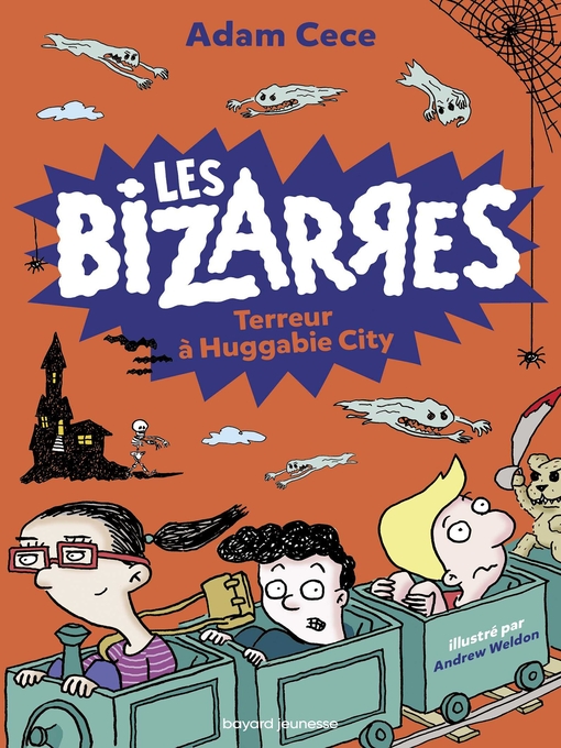 Title details for Les bizarres, Tome 02 by Adam Cece - Available